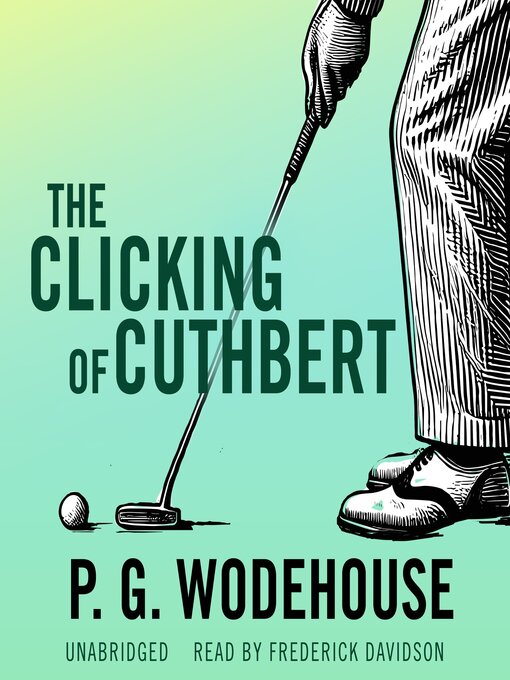 Cover image for The Clicking of Cuthbert
